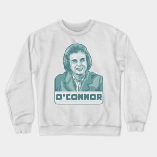 Ladies of the Supreme Court - Sandra Day O'Connor Crewneck Sweatshirt